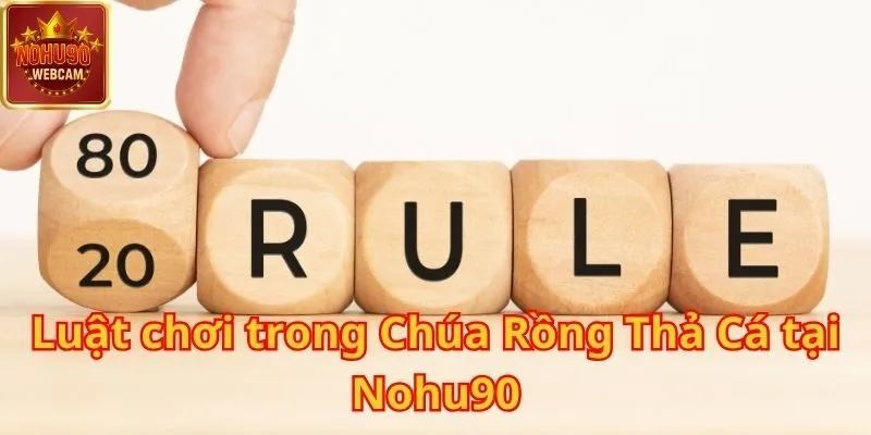 Chúa Rồng Thả Cá